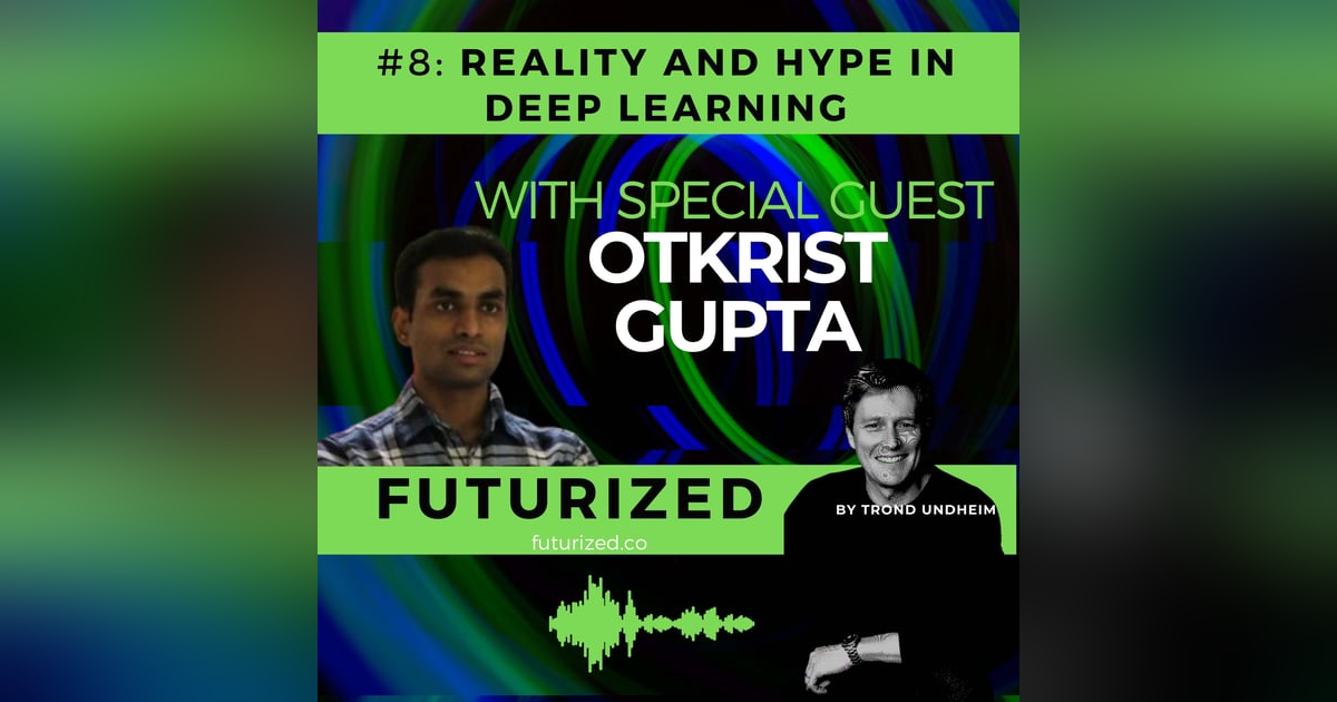 Reality and Hype in Deep Learning Reality and Hype in Deep Learning