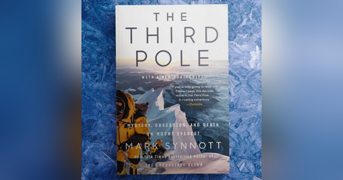 Book Review From Rick’s Library: The Third Pole Book Review From Rick’s Library: The Third Pole