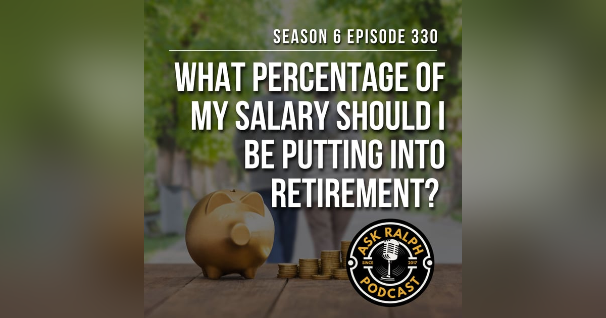 What percentage of my salary should I be putting into retirement? What percentage of my salary should I be putting into retirement?
