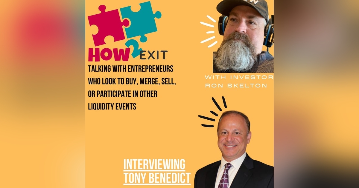 E113: Tony Benedict In Merging Technology, Culture, and Processes for Innovative M&A Transformations E113: Tony Benedict In Merging Technology, Culture, and Processes for Innovative M&A Transformations