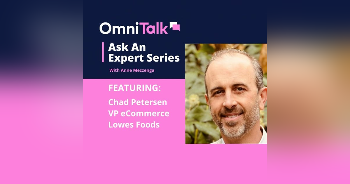 Ask An Expert | Lowes Foods E-Commerce VP Chad Petersen Ask An Expert | Lowes Foods E-Commerce VP Chad Petersen
