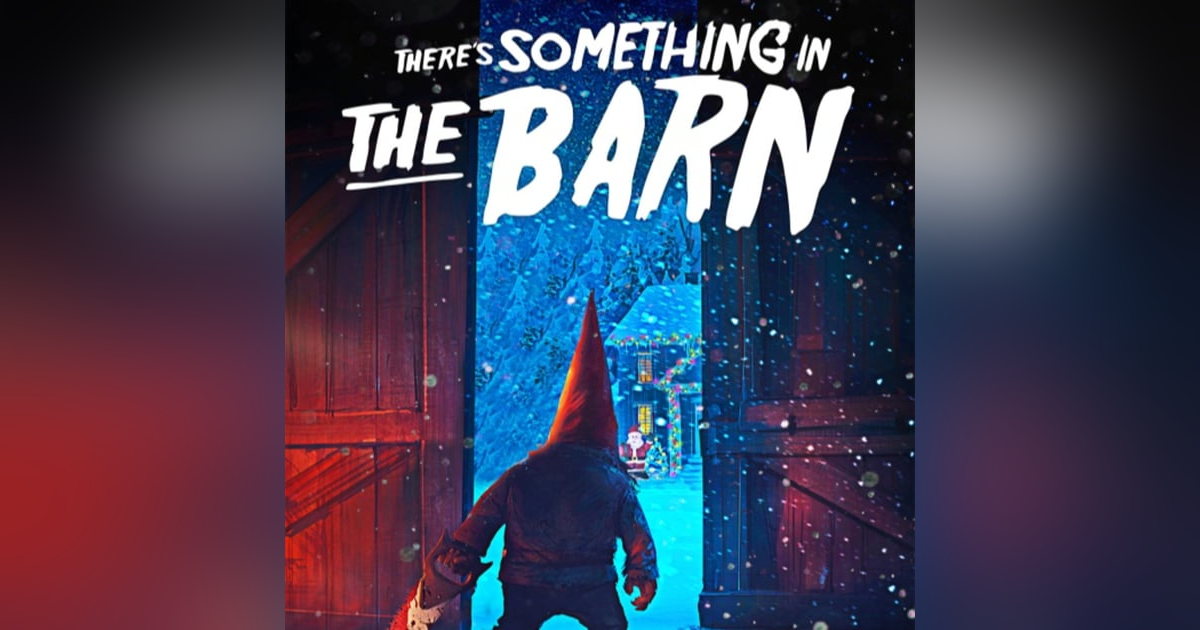 Christmas Special '24: There's Something in the Barn (2023) Christmas Special '24: There's Something in the Barn (2023)