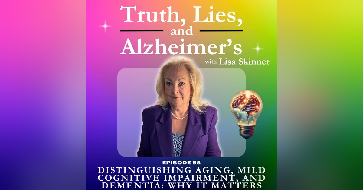 Distinguishing Aging, Mild Cognitive Impairment, and Dementia: Why It Matters Distinguishing Aging, Mild Cognitive Impairment, and Dementia: Why It Matters