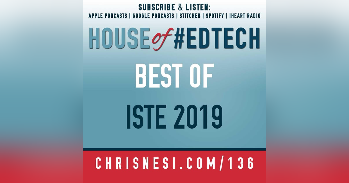 Best of ISTE 2019 - HoET136 Best of ISTE 2019 - HoET136