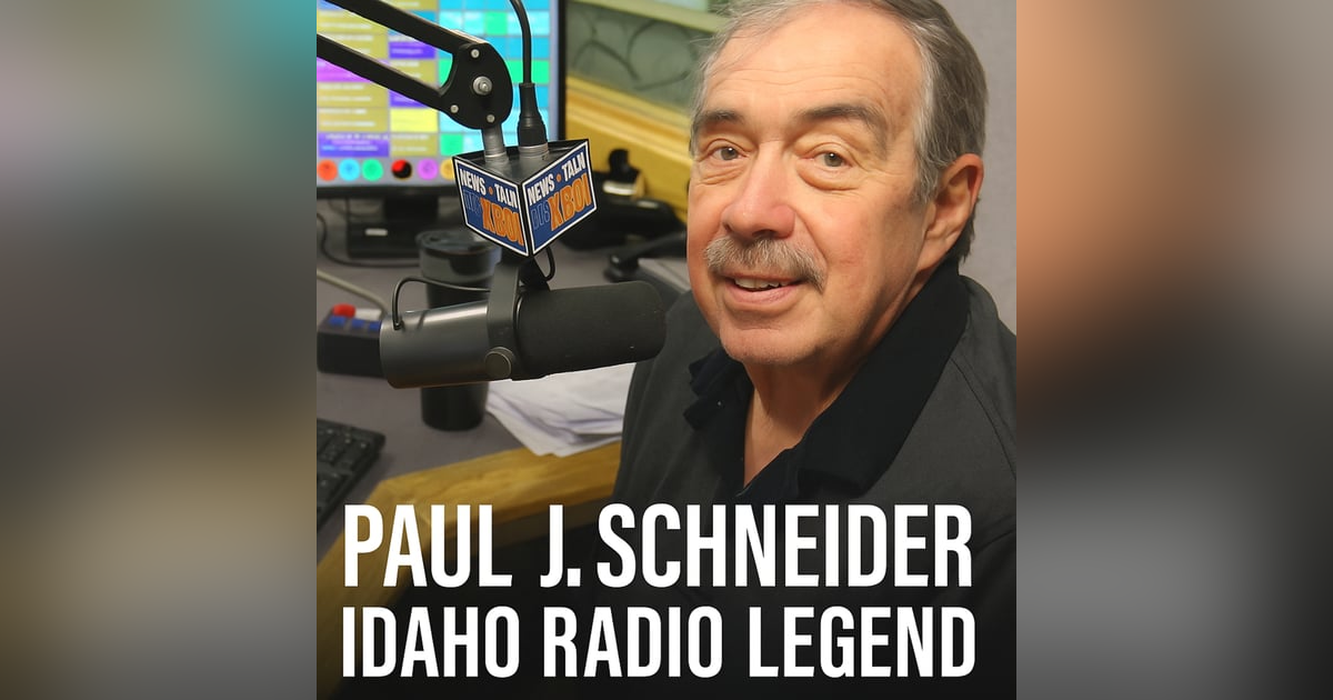 The Great Idaho Show - Paul J Schneider - Idaho Radio Legend The Great Idaho Show - Paul J Schneider - Idaho Radio Legend