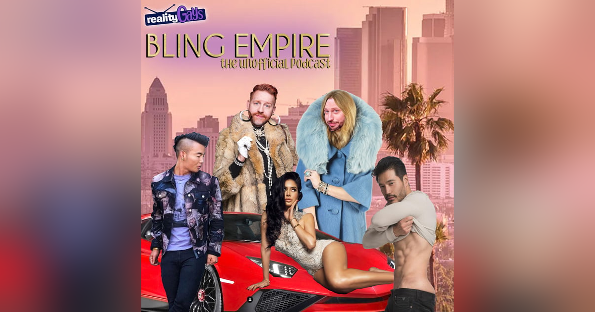 BONUS: Comedian and Writer MELANIE MARAS talks with us about BLING EMPIRE! BONUS: Comedian and Writer MELANIE MARAS talks with us about BLING EMPIRE!