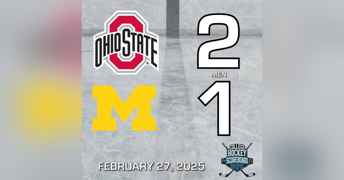 Buckeyes beat Wolverines in OT, while Minutemen and River Hawks tie in Hockey East - CHS 2-27-25 Buckeyes beat Wolverines in OT, while Minutemen and River Hawks tie in Hockey East - CHS 2-27-25