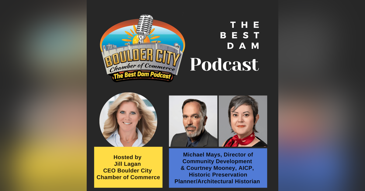 Driving Tourism Through Historic Preservation: The Value of Character and History in Boulder City Driving Tourism Through Historic Preservation: The Value of Character and History in Boulder City