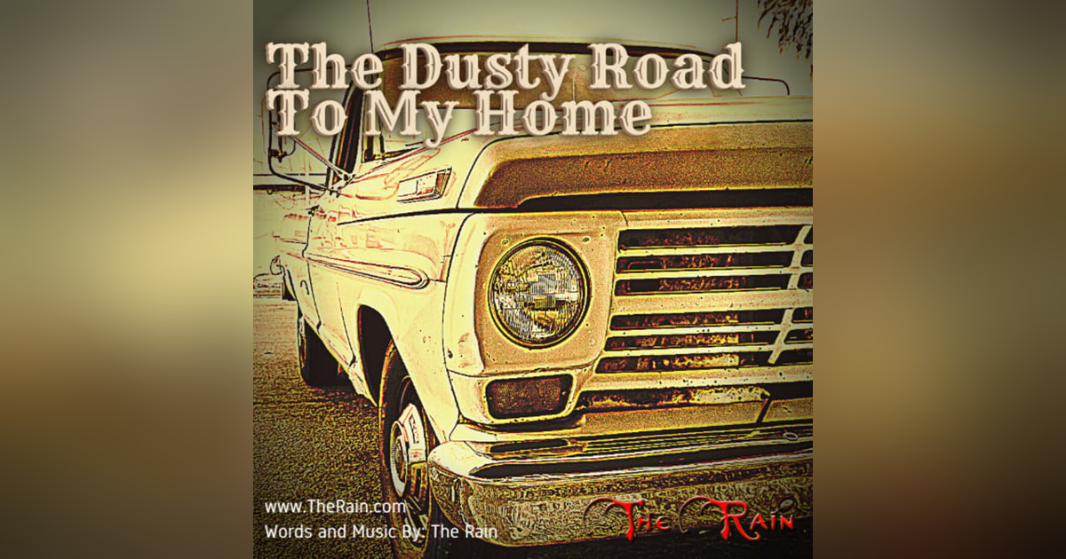 The Dusty Road To My Home The Dusty Road To My Home