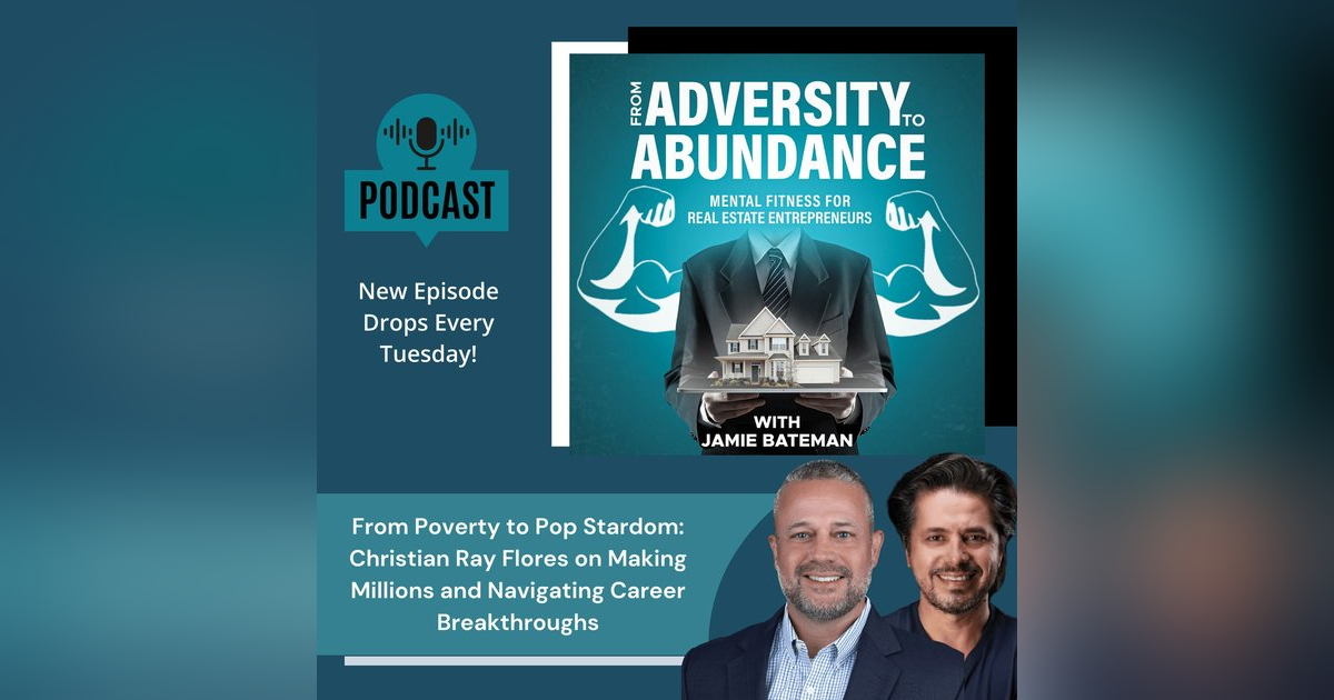 From Poverty to Pop Stardom: Christian Ray Flores on Making Millions and Navigating Career Breakthroughs From Poverty to Pop Stardom: Christian Ray Flores on Making Millions and Navigating Career Breakthroughs