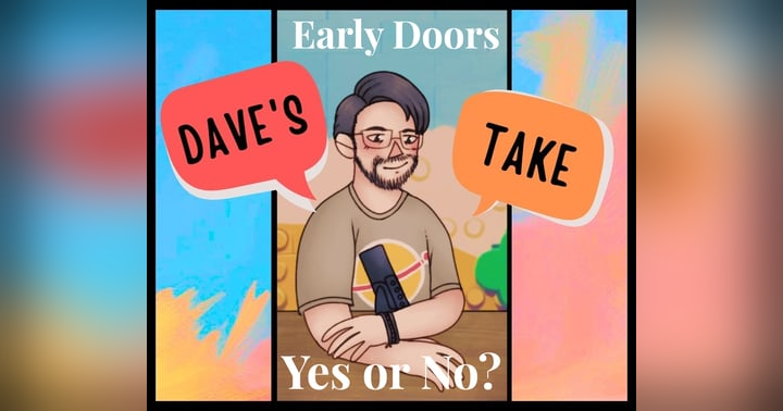 image for Dave's Take: Queuing from Stupid O'clock for a Gig!