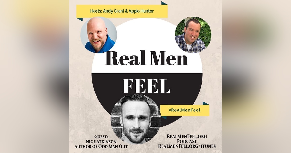 Breaking The Vow of Male Silence with Nige Atkinson Breaking The Vow of Male Silence with Nige Atkinson