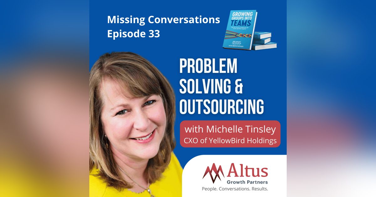 Episode #33: Problem Solving and Outsourcing with Michelle Tinsley Episode #33: Problem Solving and Outsourcing with Michelle Tinsley