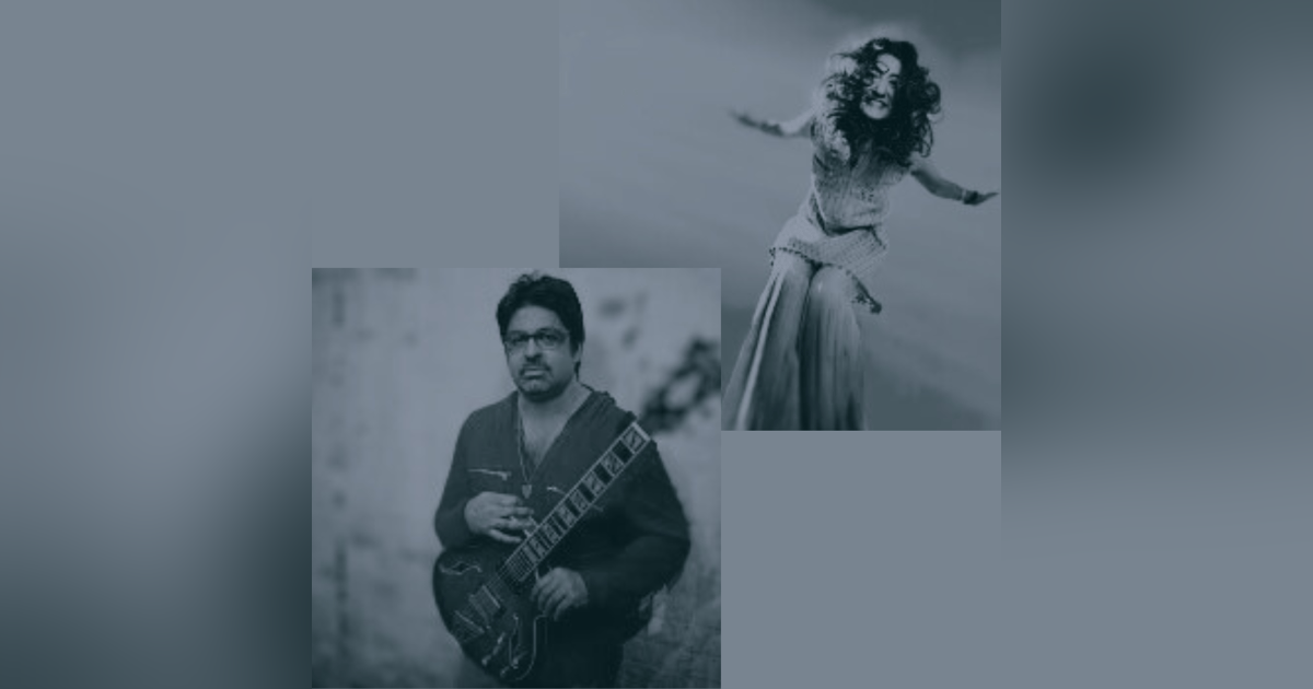 Strings Attached: Love and Music—Sustaining Both w/ Kiran Ahluwalia & Rez Abbasi Strings Attached: Love and Music—Sustaining Both w/ Kiran Ahluwalia & Rez Abbasi