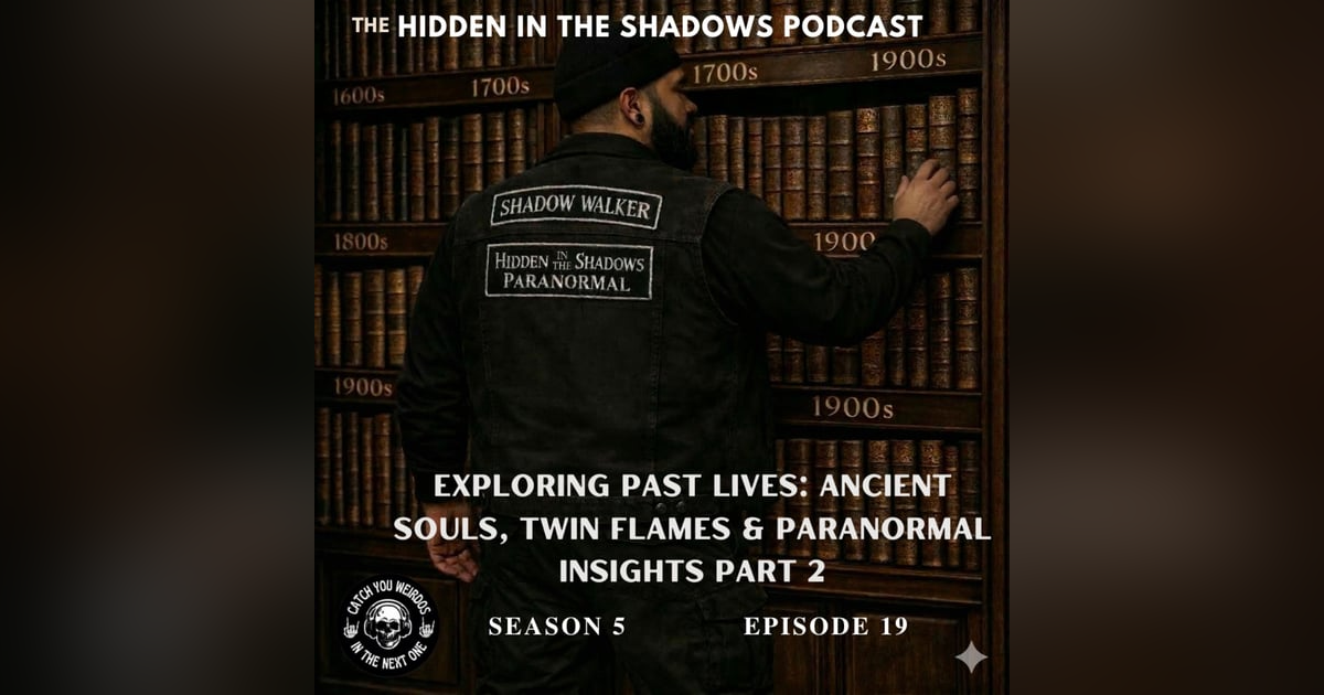 Exploring Past Lives PART 2: Ancient Souls, Twin Flames & Paranormal Insights Exploring Past Lives PART 2: Ancient Souls, Twin Flames & Paranormal Insights