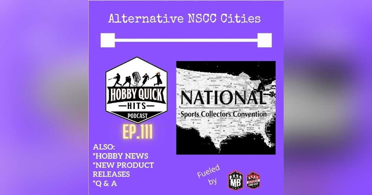 Hobby Quick Hits Ep.111 Alternative National Cities Hobby Quick Hits Ep.111 Alternative National Cities