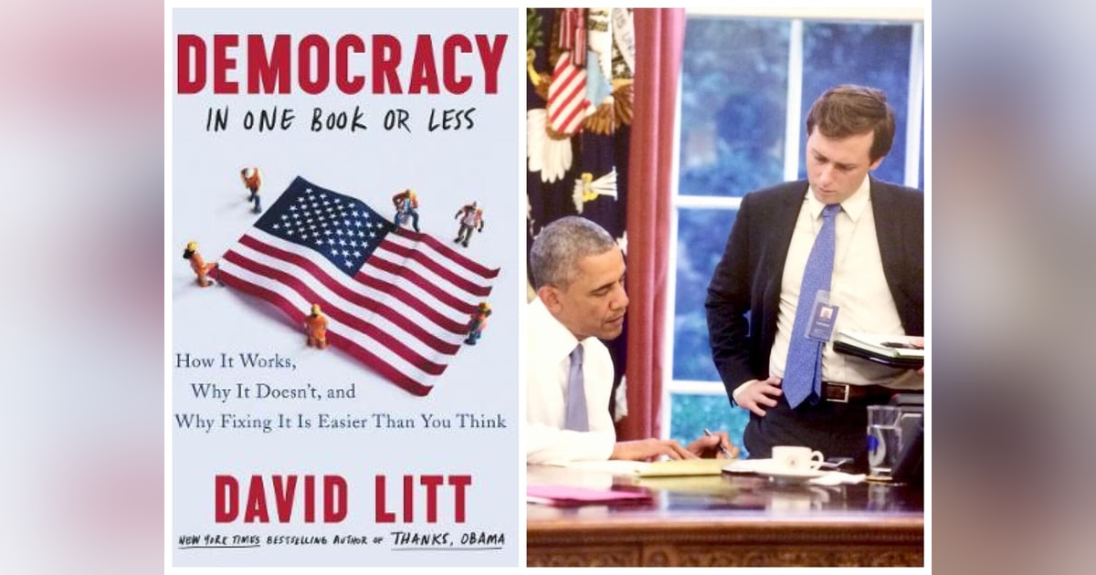 Ep 198 David Litt fmr Obama speechwriter(Democracy In One Book Or Less) on the 2020 election & more. Ep 198 David Litt fmr Obama speechwriter(Democracy In One Book Or Less) on the 2020 election & more.