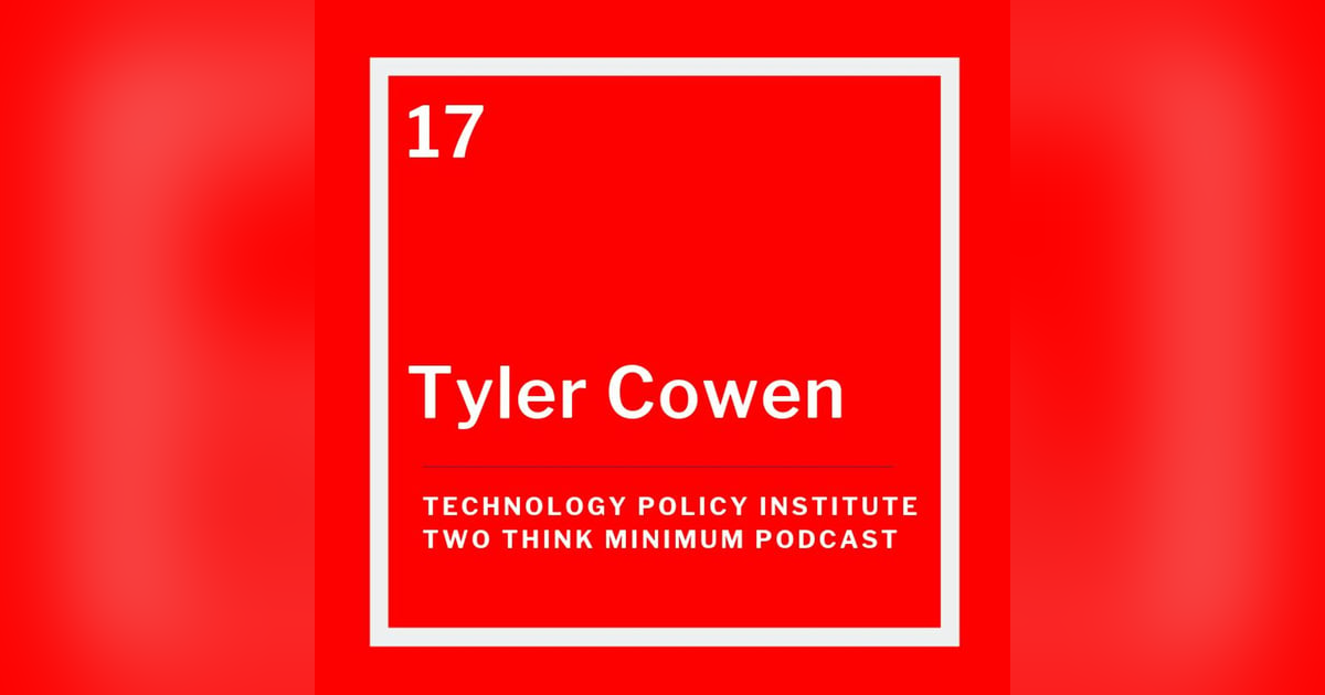 Tyler Cowen and Big Business: A Love Letter to an American Anti-Hero Tyler Cowen and Big Business: A Love Letter to an American Anti-Hero