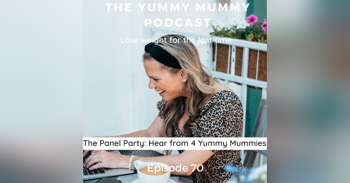 The Panel Party: Hear from 4 Yummy Mummies The Panel Party: Hear from 4 Yummy Mummies