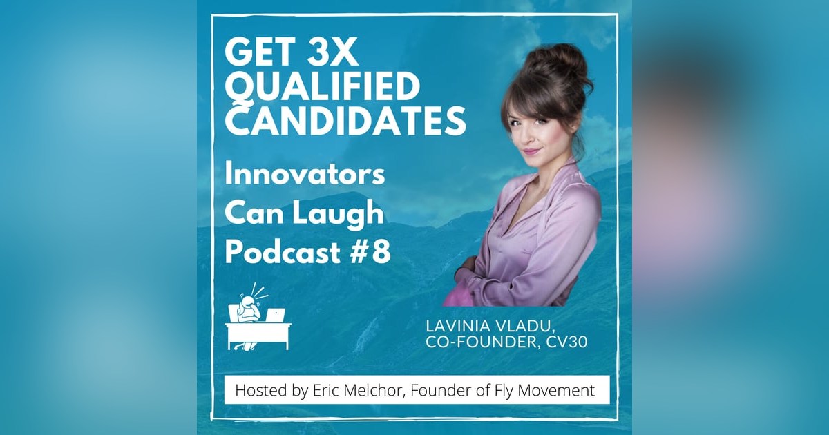 Get 3X qualified candidates that are a good fit for your team - Lavinia Vladu (#8) Get 3X qualified candidates that are a good fit for your team - Lavinia Vladu (#8)