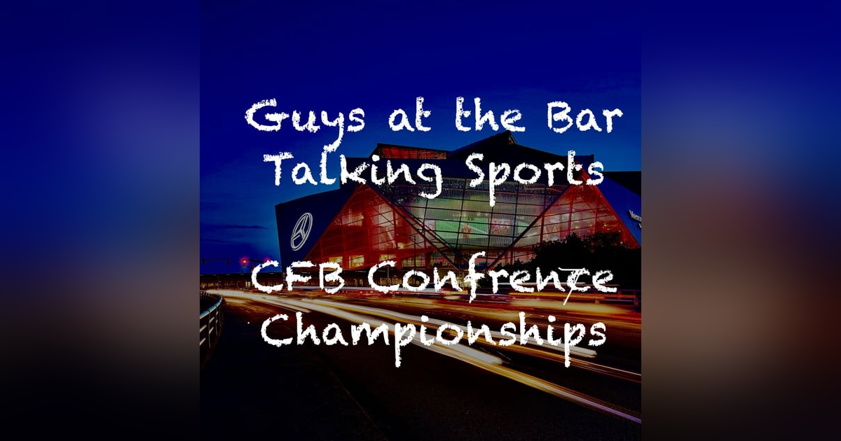 College Football Confrence Championship Weekend! College Football Confrence Championship Weekend!