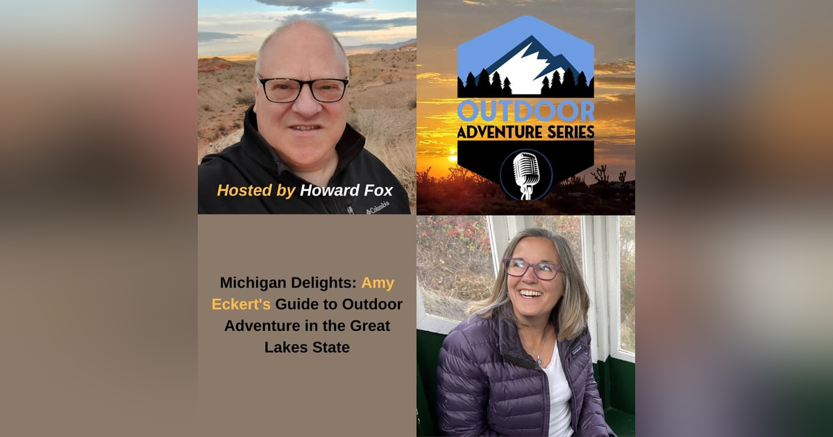 Michigan Delights: Amy Eckert's Guide to Outdoor Adventure in the Great Lakes State Michigan Delights: Amy Eckert's Guide to Outdoor Adventure in the Great Lakes State
