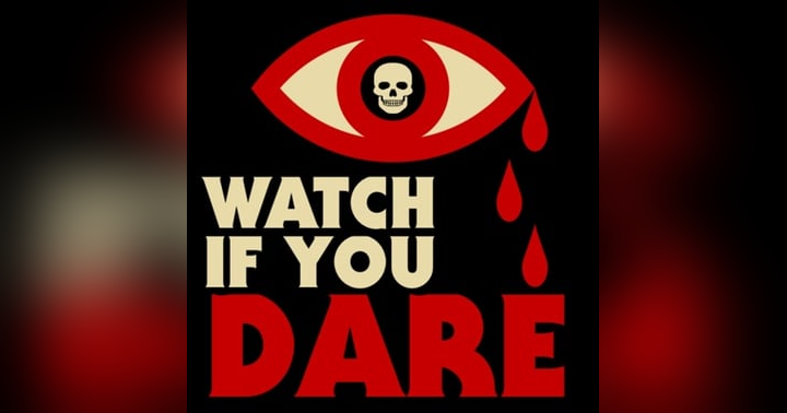 image for Podcast Promo: Watch if You Dare