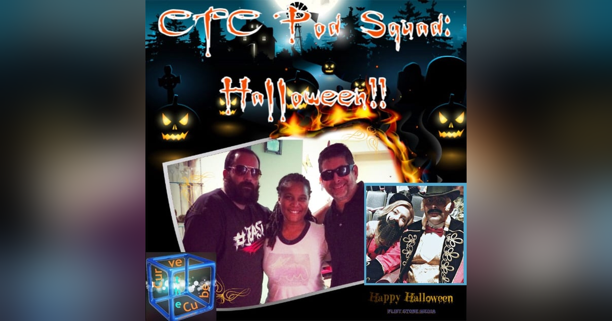 #45 – Pod Squad – Halloween - 2015-10-08 #45 – Pod Squad – Halloween - 2015-10-08