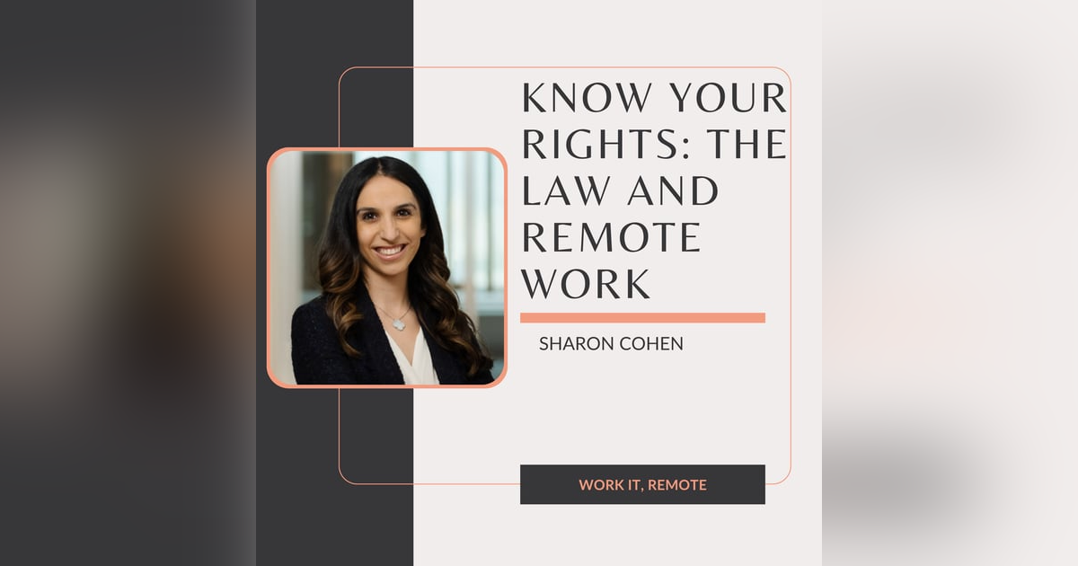 E2: Know your Rights: The Law and Remote Work E2: Know your Rights: The Law and Remote Work