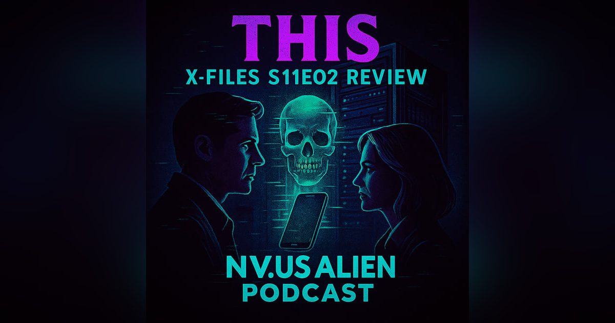 Deep Dive into X-Files Season 11 Episode 2:THIS Deep Dive into X-Files Season 11 Episode 2:THIS