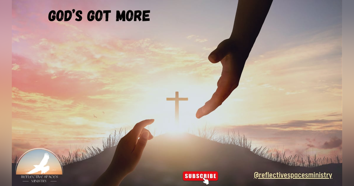 God's Got More God's Got More