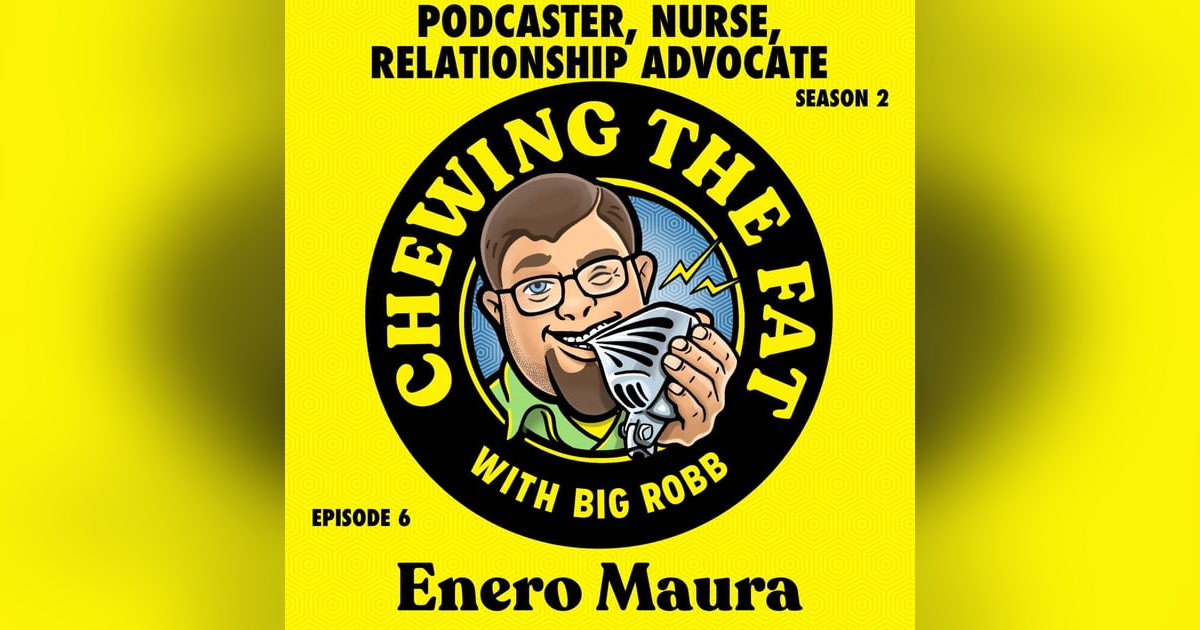 Enero Maura, Podcaster, Nurse, Relationship Advocate Enero Maura, Podcaster, Nurse, Relationship Advocate