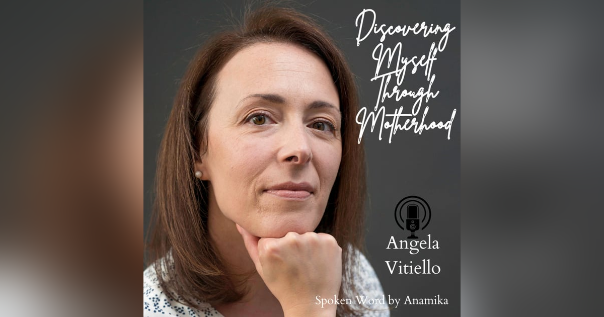 Discovering Myself Through Motherhood Discovering Myself Through Motherhood