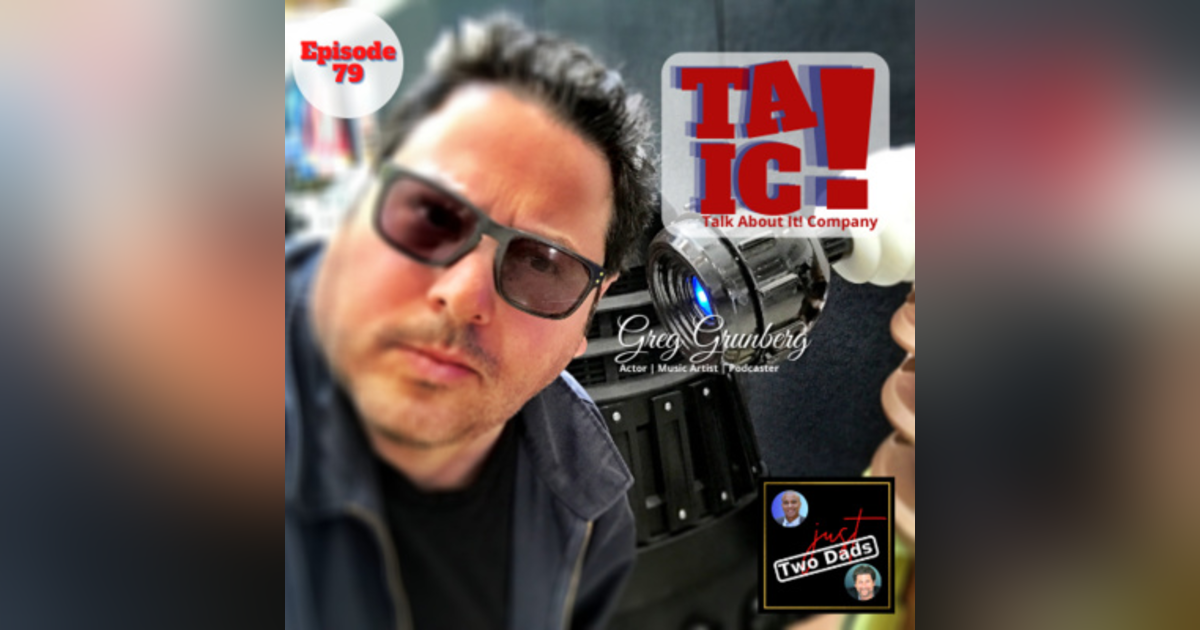 Episode 79: Greg Grunberg - Talk About It Company! Episode 79: Greg Grunberg - Talk About It Company!