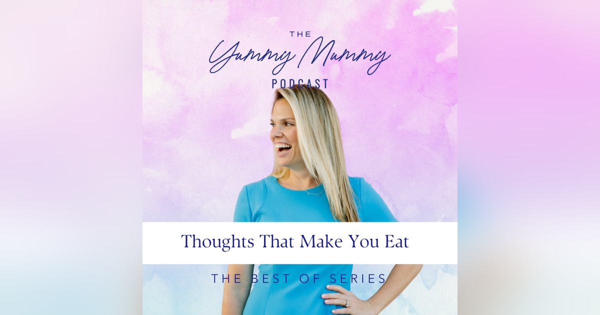 Thoughts That Make You Eat Thoughts That Make You Eat