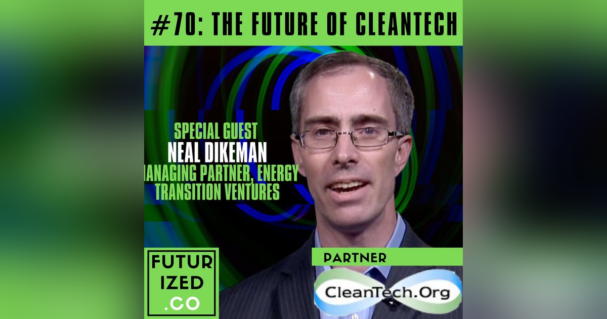 The Future of Cleantech The Future of Cleantech