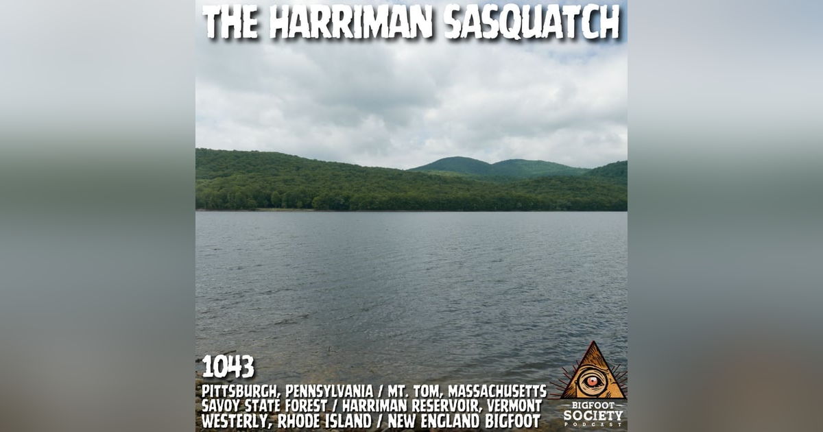 A Lifetime of Bigfoot Encounters Across New England A Lifetime of Bigfoot Encounters Across New England
