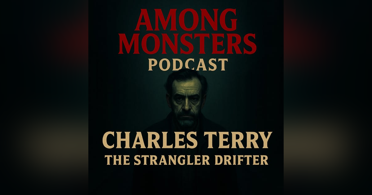 Charles Terry - The Predator Who Wore a Friendly Smile Charles Terry - The Predator Who Wore a Friendly Smile