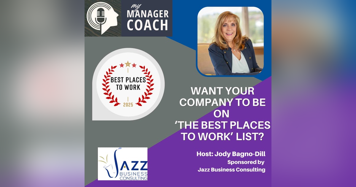 'Want Your Company To Be On The Best Places To Work' List? 'Want Your Company To Be On The Best Places To Work' List?