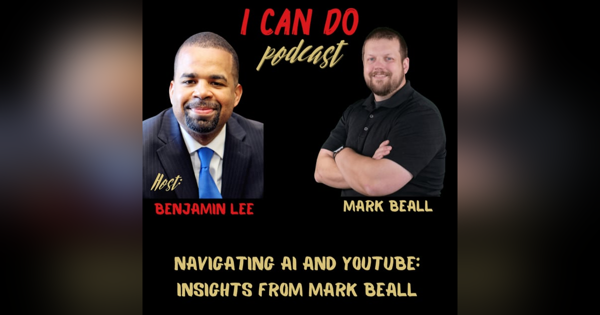 E388: Navigating AI and Youtube: Insights with Mark Beall (Repost) E388: Navigating AI and Youtube: Insights with Mark Beall (Repost)