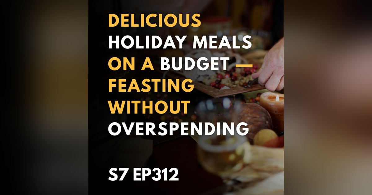 How can I make Holiday Meals on a Budget? How can I make Holiday Meals on a Budget?