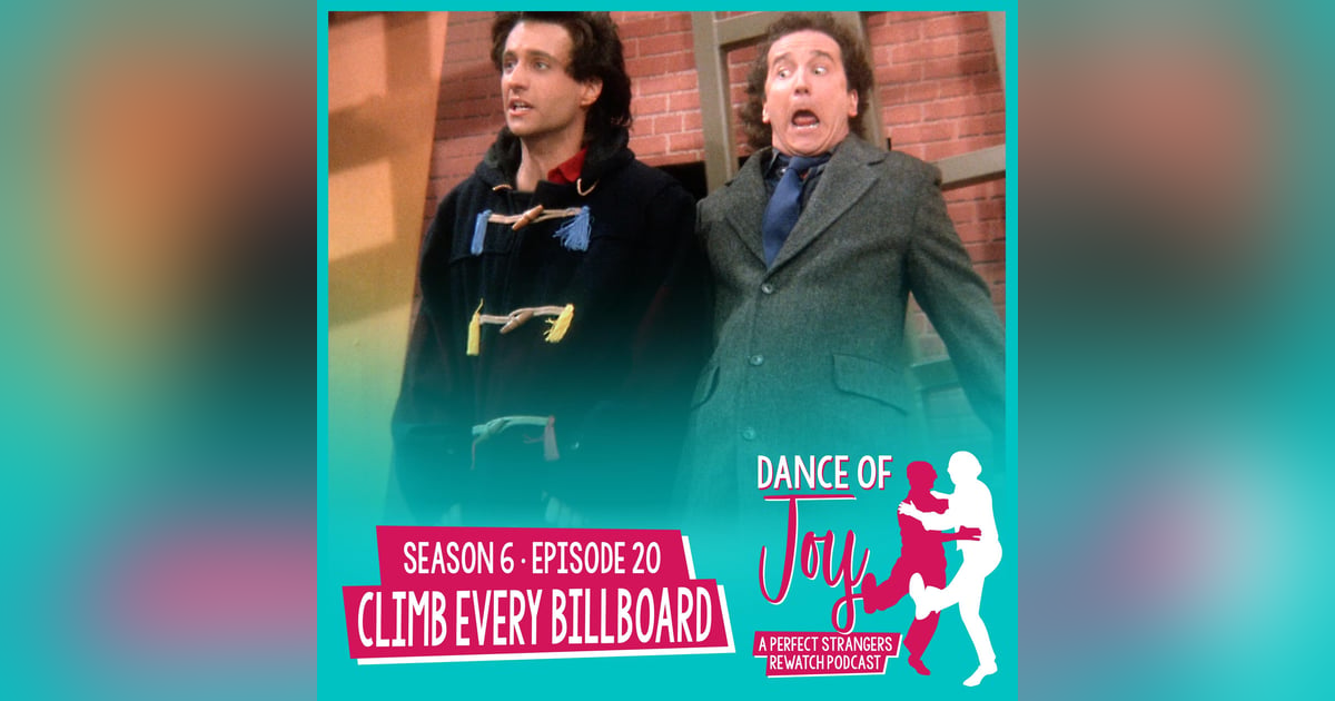 Climb Every Billboard - Perfect Strangers S6 E20 Climb Every Billboard - Perfect Strangers S6 E20