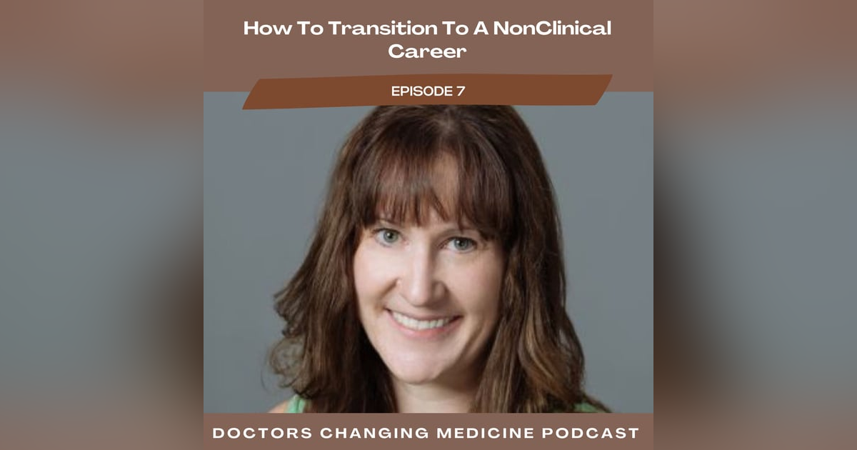 #7 How to Transition to a Non-Clinical Career With Dr. Michelle Mudge-Riley #7 How to Transition to a Non-Clinical Career With Dr. Michelle Mudge-Riley