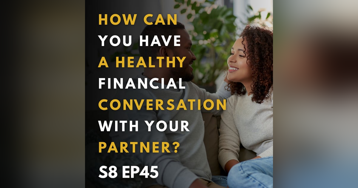 How Can You Have a Healthy Financial Conversation With Your Partner? How Can You Have a Healthy Financial Conversation With Your Partner?