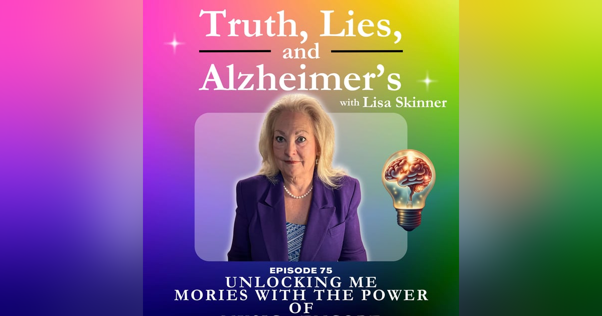 Unlocking Memories with The Power of Music - Encore Unlocking Memories with The Power of Music - Encore