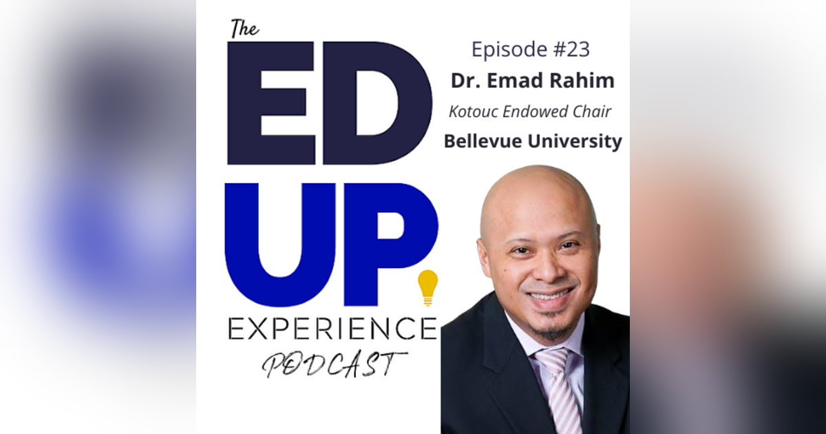 23: Social Empathy and the Responsibility of Higher Education - with Dr. Emad Rahim 23: Social Empathy and the Responsibility of Higher Education - with Dr. Emad Rahim
