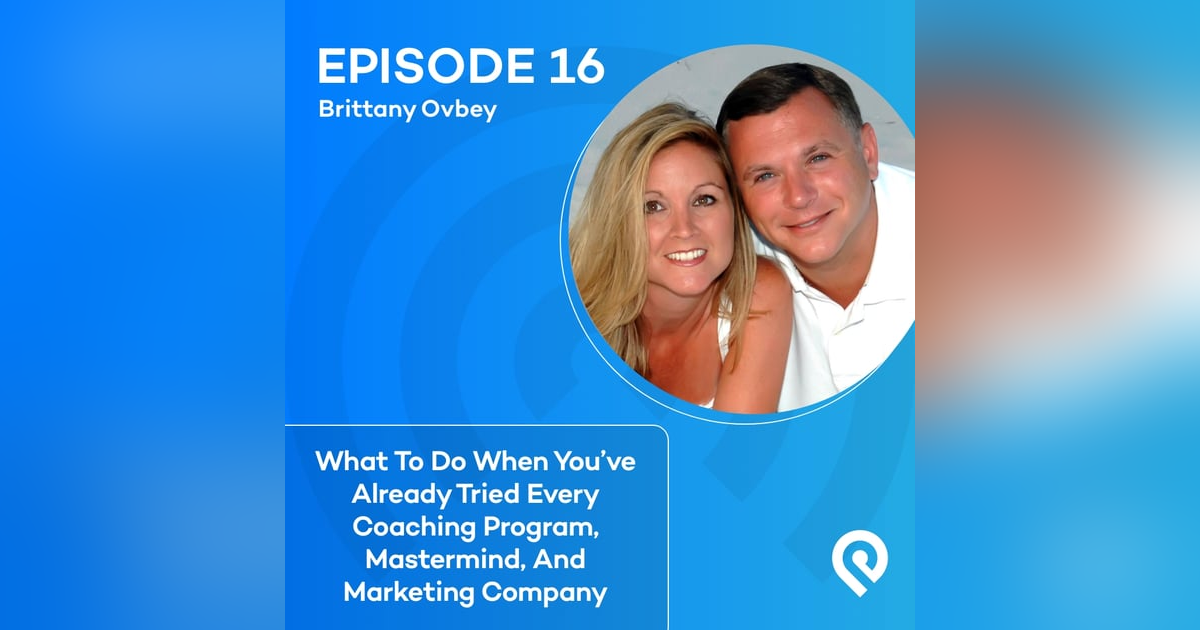 What To Do When You've Already Tried Every Coaching Program, Mastermind, And Marketing Company What To Do When You've Already Tried Every Coaching Program, Mastermind, And Marketing Company
