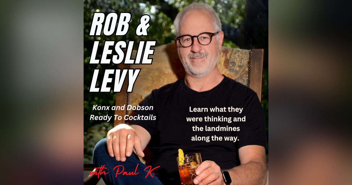 So You Want To Create An Ready To Drink Cocktail. Have A Listen To Rob and Leslie Levy. So You Want To Create An Ready To Drink Cocktail. Have A Listen To Rob and Leslie Levy.