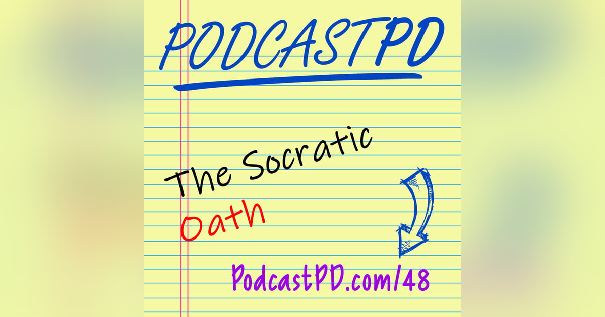 The Socratic Oath - PPD048 The Socratic Oath - PPD048