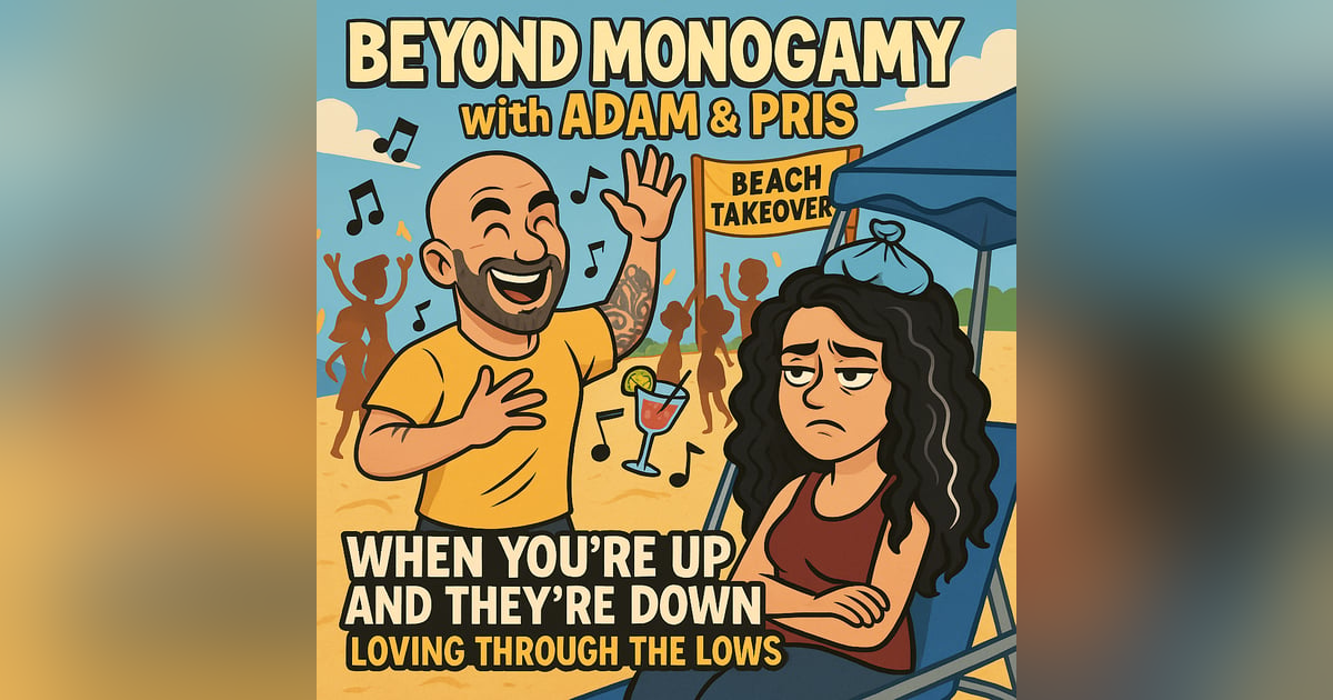 When You're Up & They're Down: Loving Through The Lows When You're Up & They're Down: Loving Through The Lows